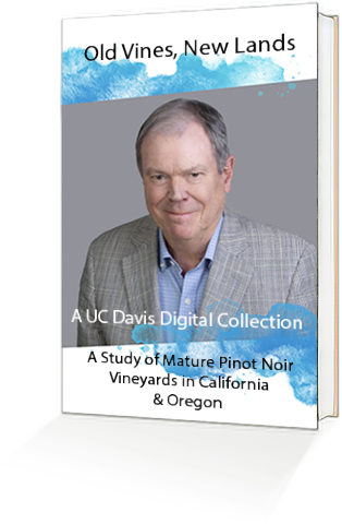Article Collection: Old Vines, New Lands: A Study of Mature Pinot Noir Vineyards in California and Oregon